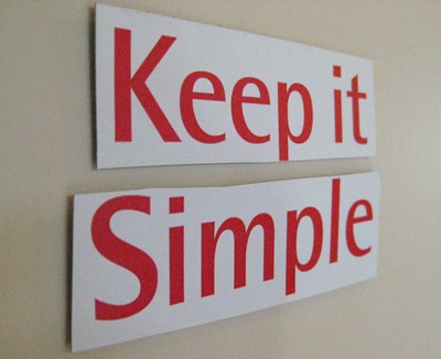 What To Do? Keep Rules Simple And Few